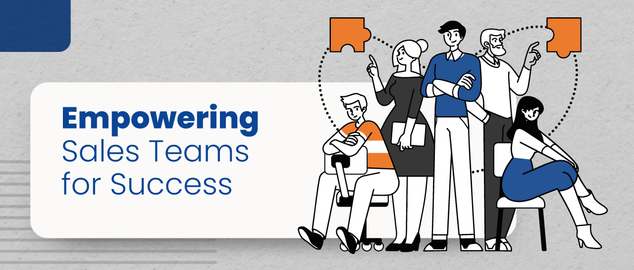 Empowering Sales Teams for Success